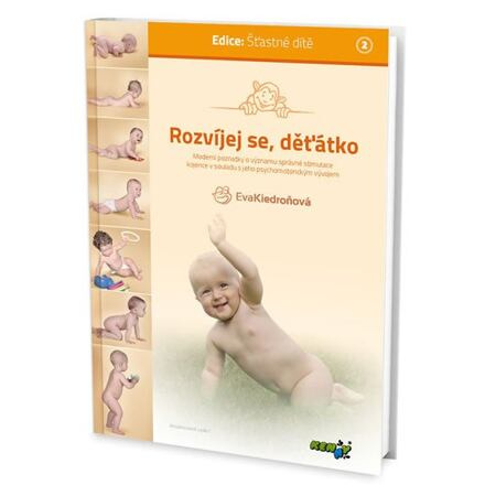 Rozvíjej se, děťátko... - Eva Kiedroňová