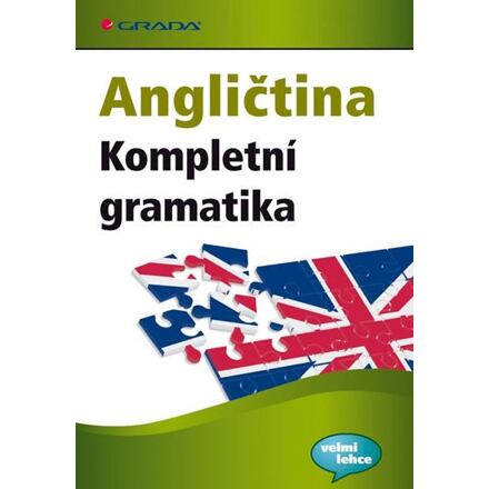 Angličtina Kompletní gramatika - Lutz Walther