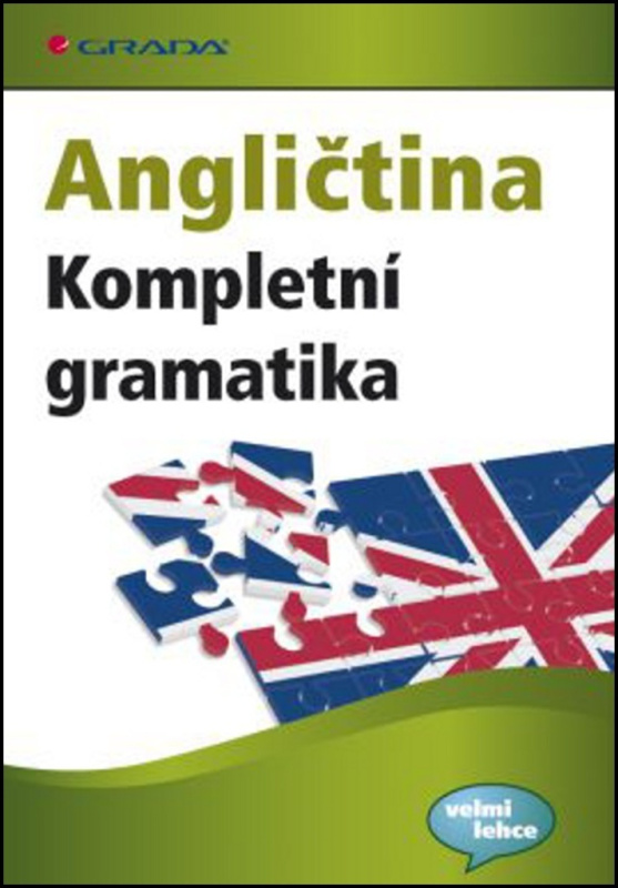 Angličtina Kompletní gramatika - Lutz Walther