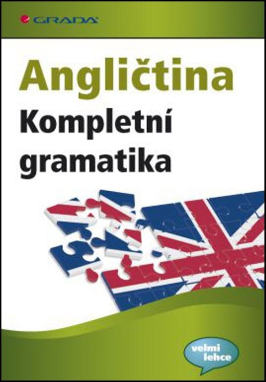 Angličtina Kompletní gramatika - Lutz Walther