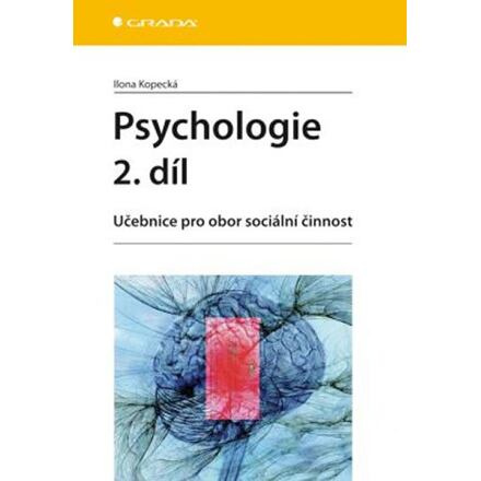 Psychologie 2. díl - Ilona Kopecká