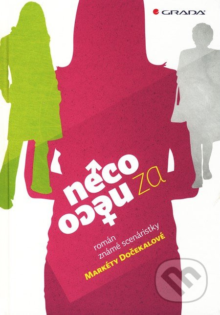 Něco za něco - Markéta Dočekalová