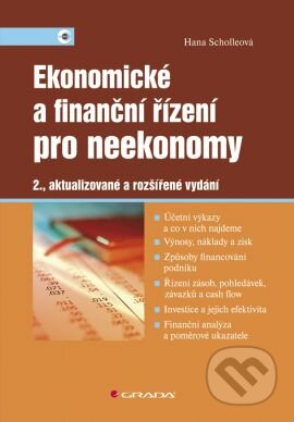 Ekonomické a finanční řízení pro neekonomy - Hana Scholleová - kniha z kategorie Finanční management
