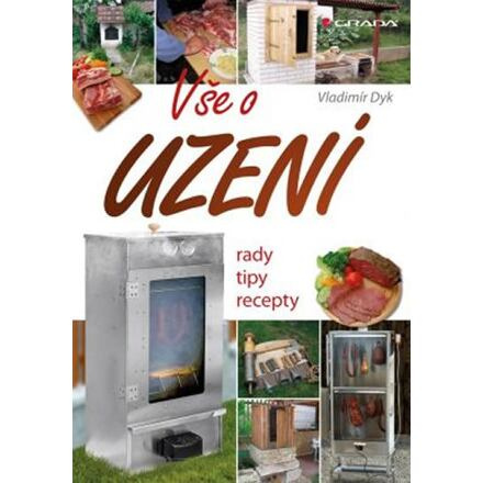 Vše o uzení - Vladimír Dyk