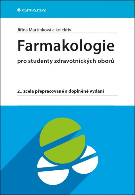 Farmakologie - Jiřina Martínková, kol.