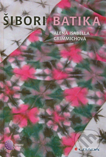 Šibori batika - Alena Isabella Grimmichová