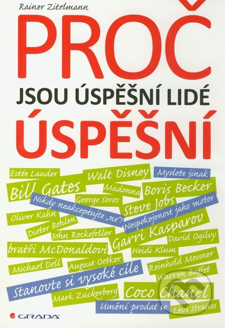 Proč jsou úspěšní lidé úspěšní - Rainer Zitelmann - kniha z kategorie Management