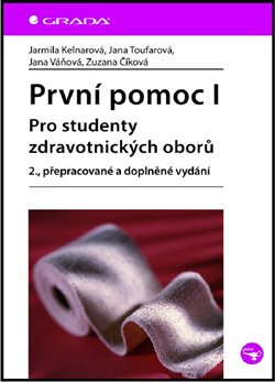 První pomoc I - Jarmila Kelnarová