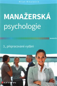 Manažerská psychologie - Milan Mikuláštík