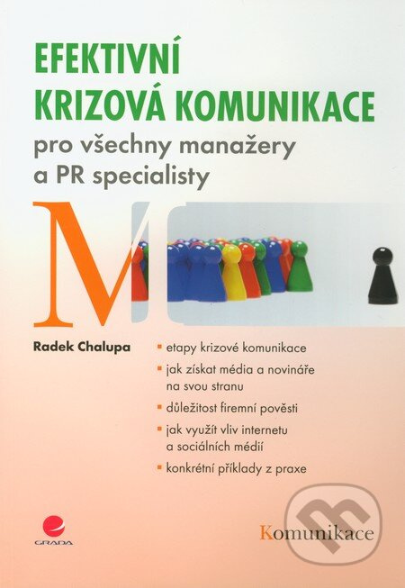 Efektivní krizová komunikace pro všechny manažery a PR specialisty - kniha z kategorie Management