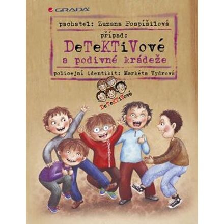 Detektivové a podivné krádeže - Zuzana Pospíšilová
