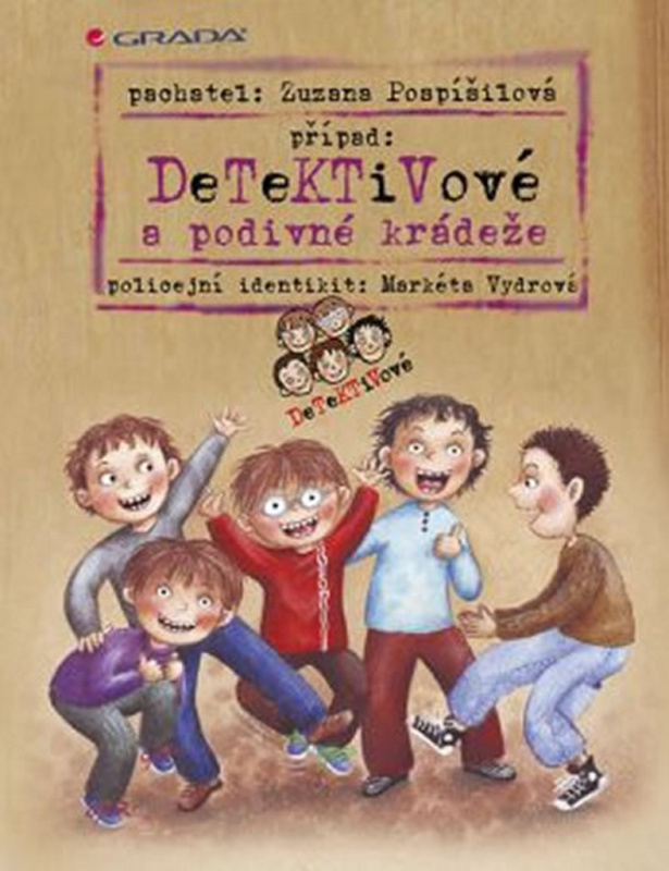 Detektivové a podivné krádeže - Zuzana Pospíšilová