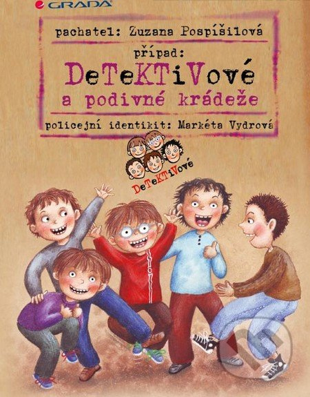 Detektivové a podivné krádeže - Zuzana Pospíšilová