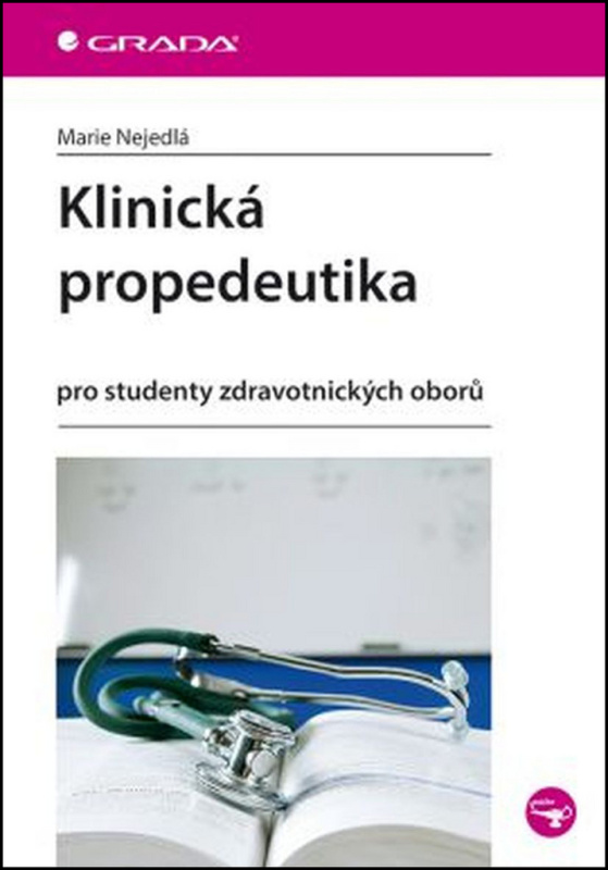 Klinická propedeutika - Marie Nejedlá