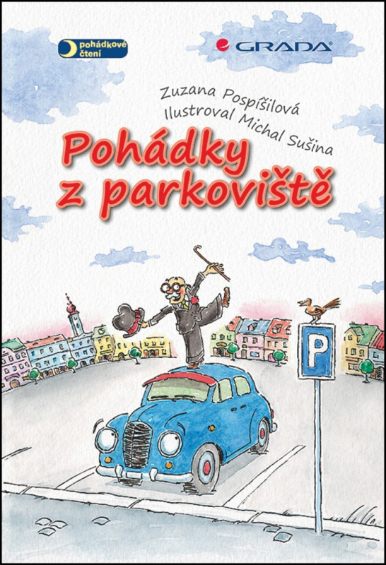 Pohádky z parkoviště - Zuzana Pospíšilová