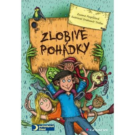 Zlobivé pohádky - Zuzana Pospíšilová