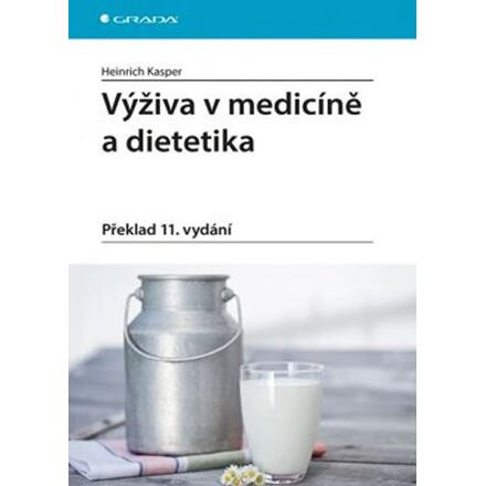 Výživa v medicíně a dietetika