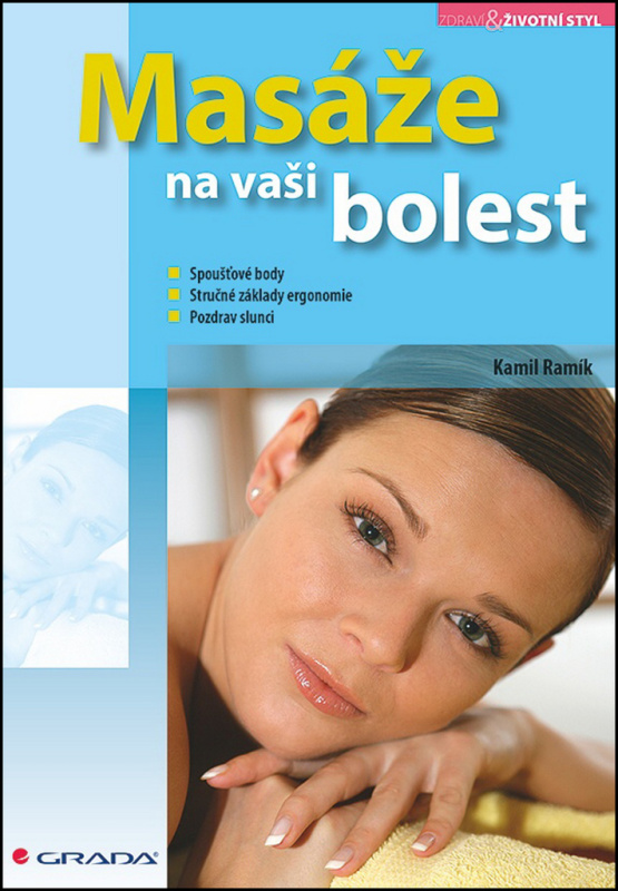 Masáže na vaši bolest - Kamil Ramík
