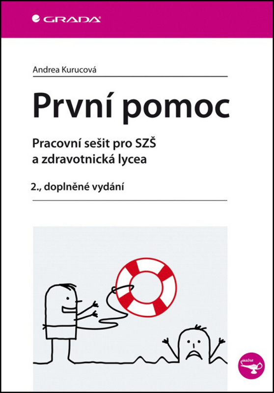 První pomoc - pracovní sešit pro SZŠ a zdravotnická lycea, 2. dopl. vyd.