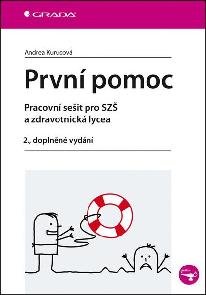 První pomoc - pracovní sešit pro SZŠ a zdravotnická lycea, 2. dopl. vyd.