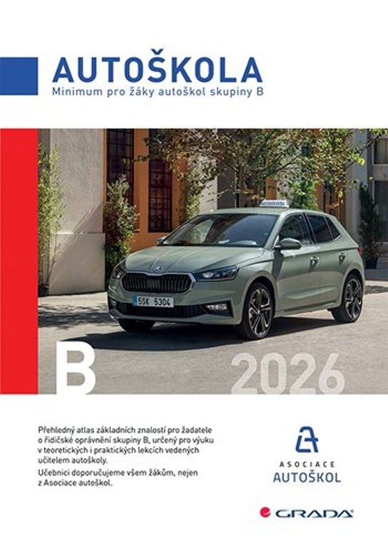 Kniha: Minimum pro žáky autoškol skupiny B 2026 od Minář Václav