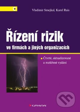 Řízení rizik ve firmách a jiných organizacích (4., aktualizované a rozšířené vydání) - kniha z kategorie Odborné a naučné