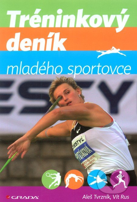 Tréninkový deník mladého sportovce - Aleš Tvrzník, Vít Rus