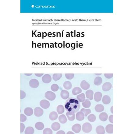 Kapesní atlas hematologie - Torsten Haferlach, Ulrike Bacher, Harald Theml, Heinz Diem
