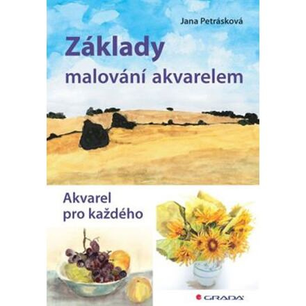 Základy malování akvarelem - Jana Petrásková