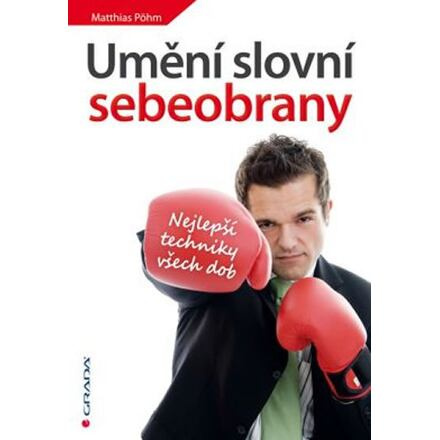 Umění slovní sebeobrany - Matthias Pöhm