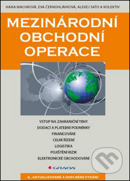 Mezinárodní obchodní operace - kol., Hana Machková, Eva Černohlávková