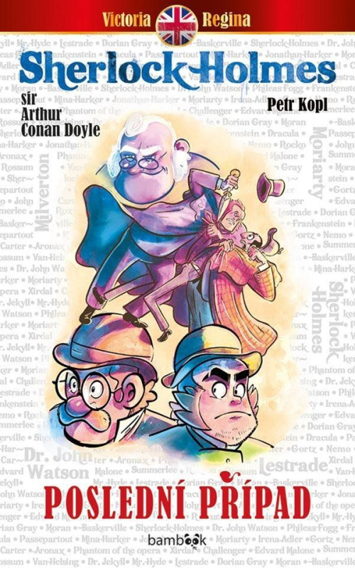 Poslední případ - Petr Kopl, Arthur Conan Doyle