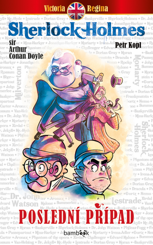 Poslední případ - Petr Kopl, Arthur Conan Doyle