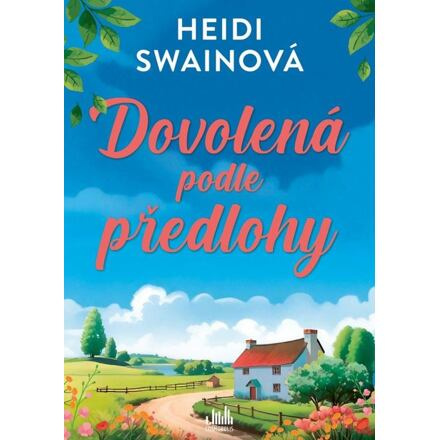 Dovolená podle předlohy - Heidi Swainová