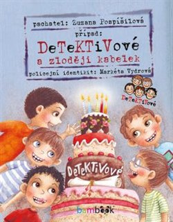 Detektivové a zloději kabelek - Zuzana Pospíšilová