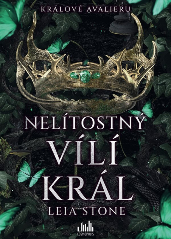Kniha: Králové Avalieru - Nelítostný vílí král od Stone Leia