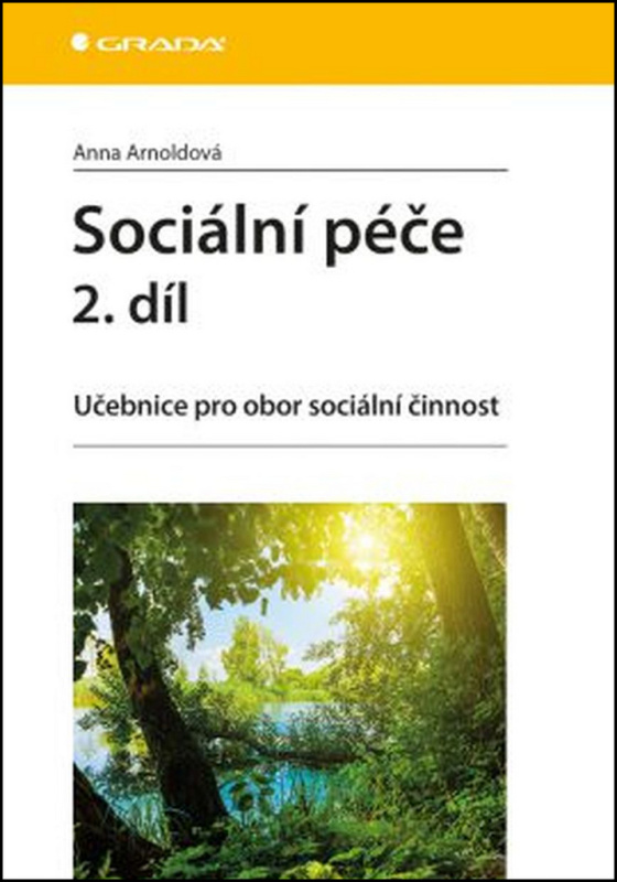Sociální péče 2. díl (Učebnice pro obor sociální činnost) - kniha z kategorie Sociální péče