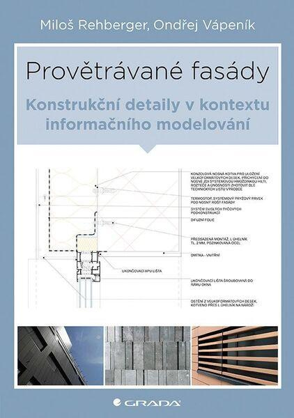 Provětrávané fasády - Arthur Rehberger, Ondřej Vápeník