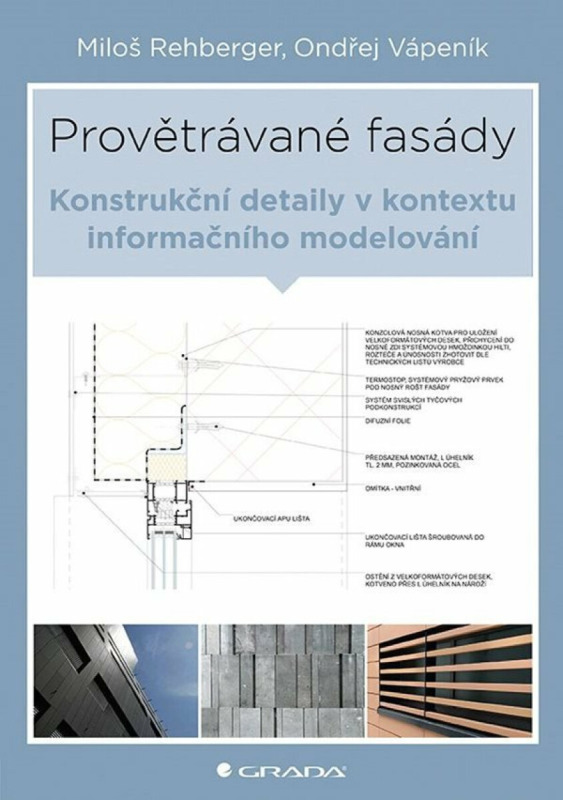 Provětrávané fasády - Arthur Rehberger, Ondřej Vápeník
