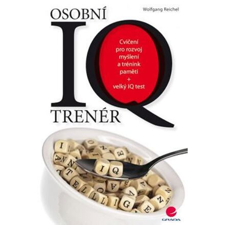Osobní IQ trenér - Cvičení pro rozvoj myšlení a trénink paměti + velký IQ test