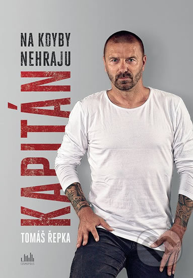 Kapitán (Na kdyby nehraju) - Tomáš Řepka - kniha z kategorie Životopisy