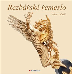 Řezbářské řemeslo - Marek Minář