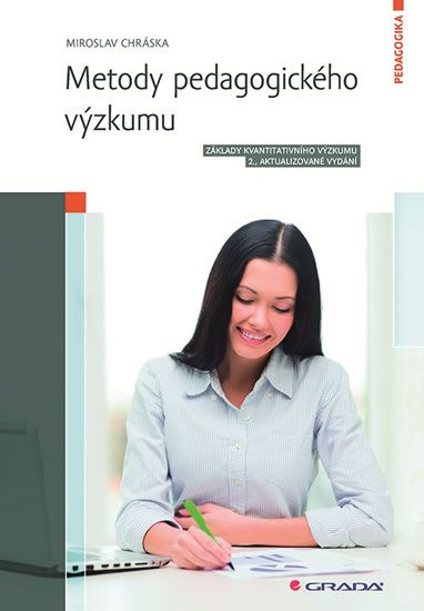Metody pedagogického výzkumu - Miroslav Chráska