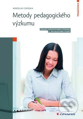 Metody pedagogického výzkumu - Miroslav Chráska