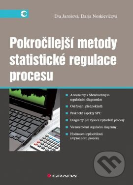 Pokročilejší metody statistické regulace procesu - Eva Jarošová, Darja  Noskievičová - kniha z kategorie Odborné a naučné