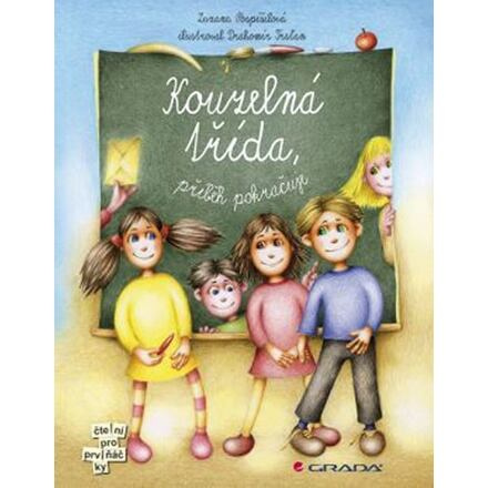Kouzelná třída, příběh pokračuje - Zuzana Pospíšilová