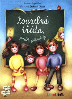 Kouzelná třída, příběh pokračuje - Zuzana Pospíšilová