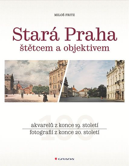 Stará Praha - Miloš Fritz