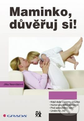 Maminko, důvěřuj si! - Jitka Nesnídalová - kniha z kategorie Vztahy a rodina