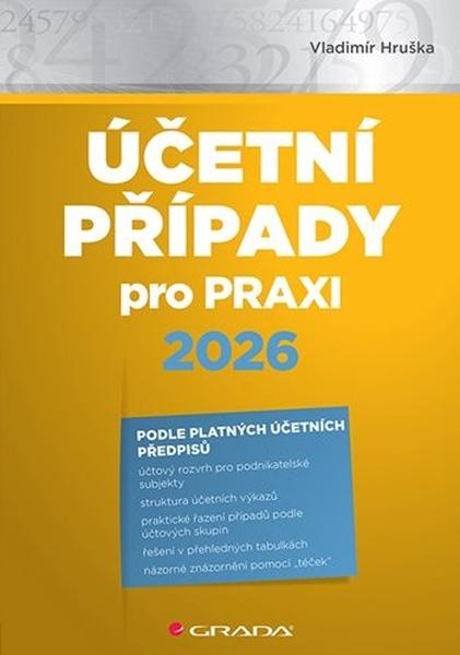 Kniha: Účetní případy pro praxi 2026 od Hruška Vladimír